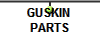 GUSKIN 
PARTS