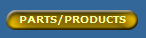 PARTS/PRODUCTS
